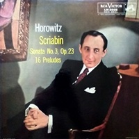 RCA Victor : Horowitz - Scriabin Preludes, Sonata No. 3